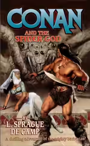 Аудиокнига Конан и Бог-Паук — слушать онлайн бесплатно